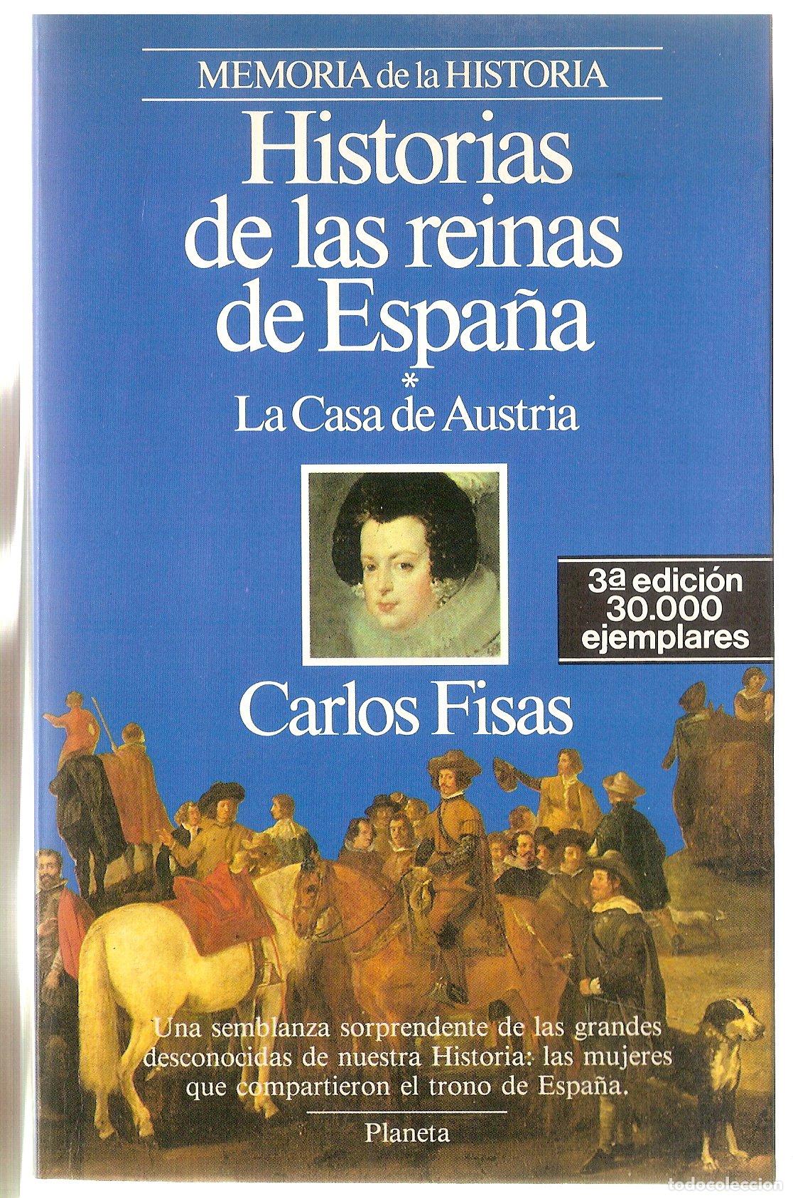 Livres d'occasion: Historia de las reinas de Espa&ntilde;a :la casa de Austria