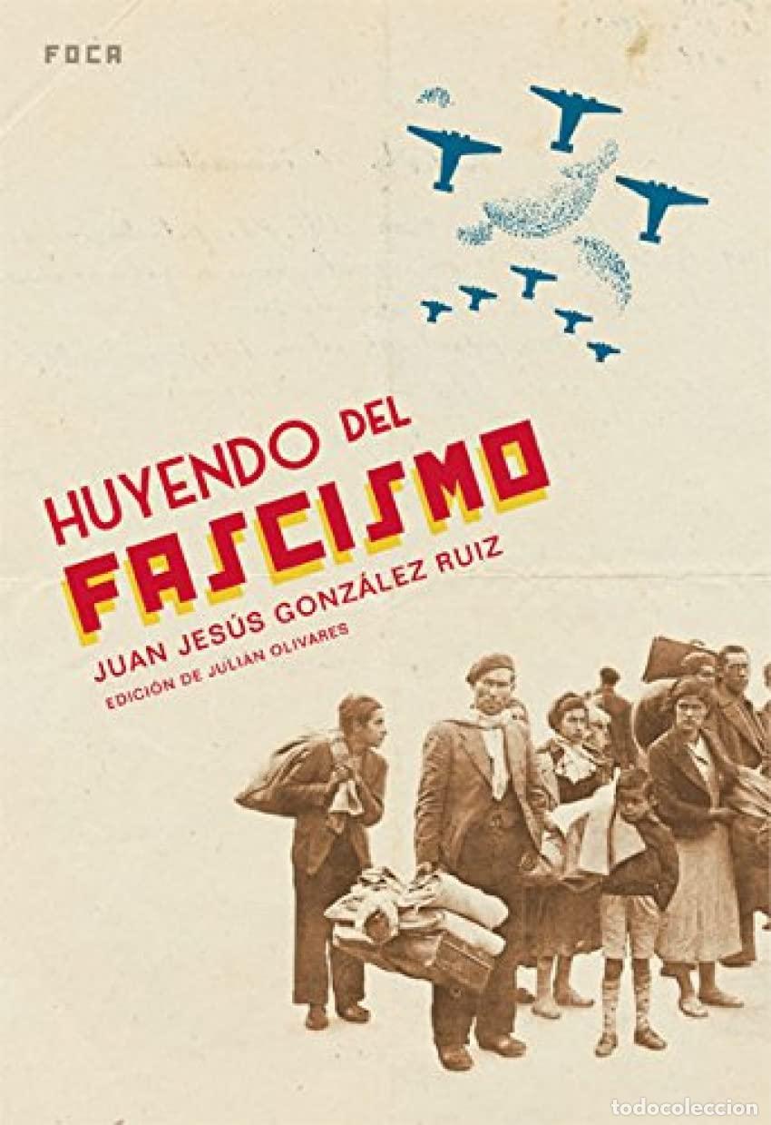 Livres d'occasion: Huyendo del fascismo y el trato de una... &iquest;democracia? (Investigaci&oacute;n)