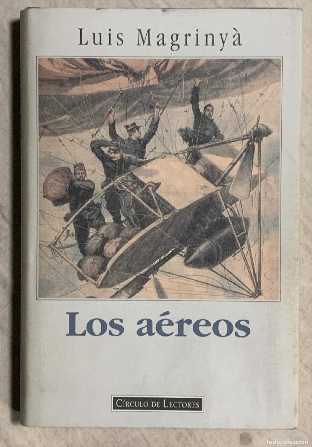 Libros de segunda mano: Los a&eacute;reos - Luis Magrinya - Foto 1