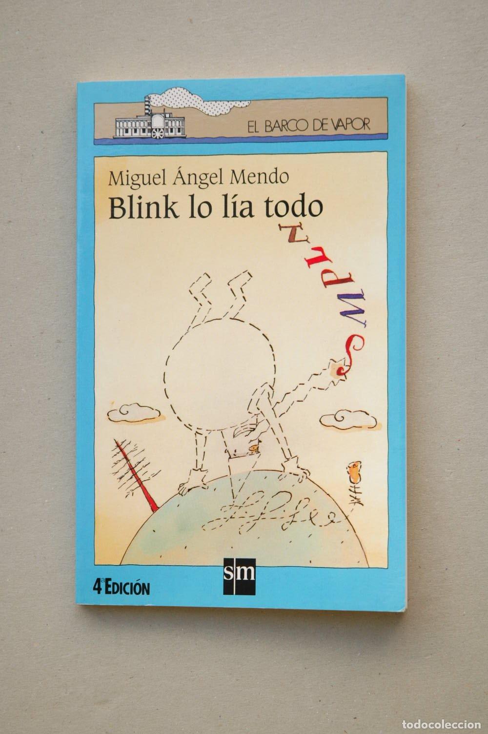 Gebrauchte B&uuml;cher: Blink lo l&iacute;a todo: 56 (El Barco de Vapor Azul)