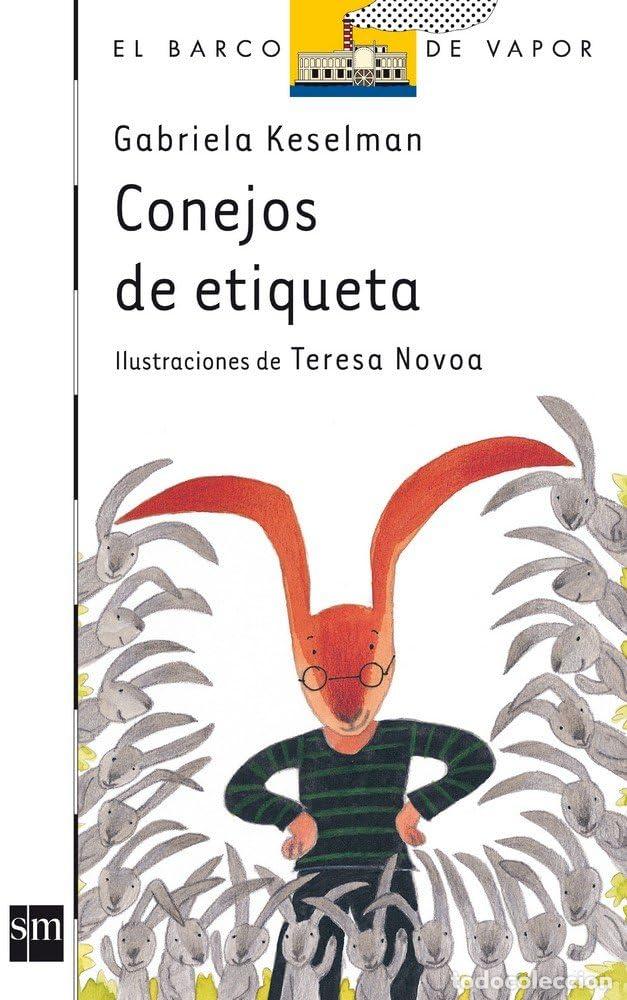 Libros de segunda mano: Conejos de etiqueta: 105 (El Barco de Vapor Blanca)