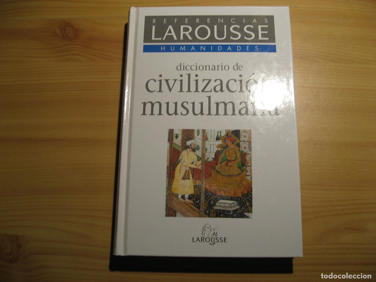 Libros de segunda mano: Diccionario civilizacion musulmana