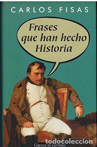 Libros de segunda mano: FRASES QUE HAN HECHO HISTORIA