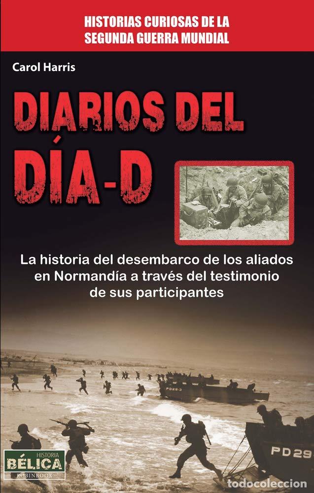 Libros de segunda mano: Diarios del d&iacute;a - D (B&eacute;lica) - Foto 1