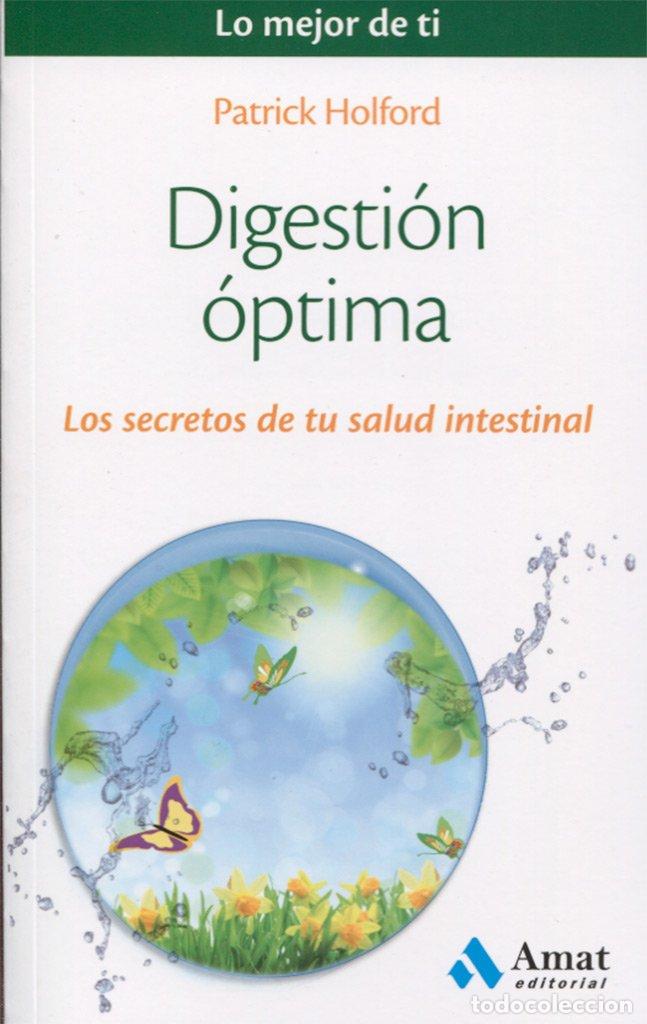 Libri di seconda mano: Digesti&oacute;n &oacute;ptima: Los secretos de tu salud intestinal: 07 (Lo mejor de ti)