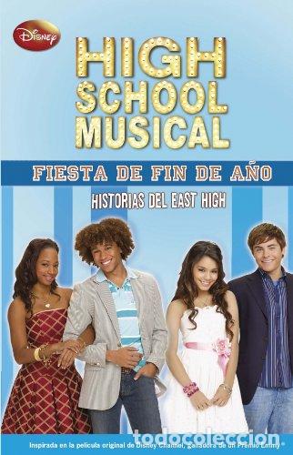 Libri di seconda mano: Fiesta de fin de a&ntilde;o: Historias del East High (HIGH SCHOOL MUSICAL)