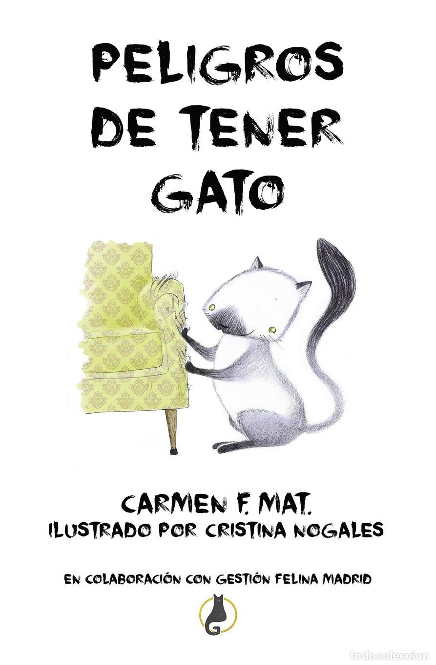 Libros de segunda mano: Peligros de tener gato - Foto 1