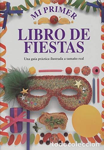 Libros de segunda mano: Mi Primer Libro De Fiestas - Foto 1