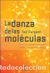 Libros de segunda mano: La danza de las mol&eacute;culas (ESPASA HOY) - Foto 1