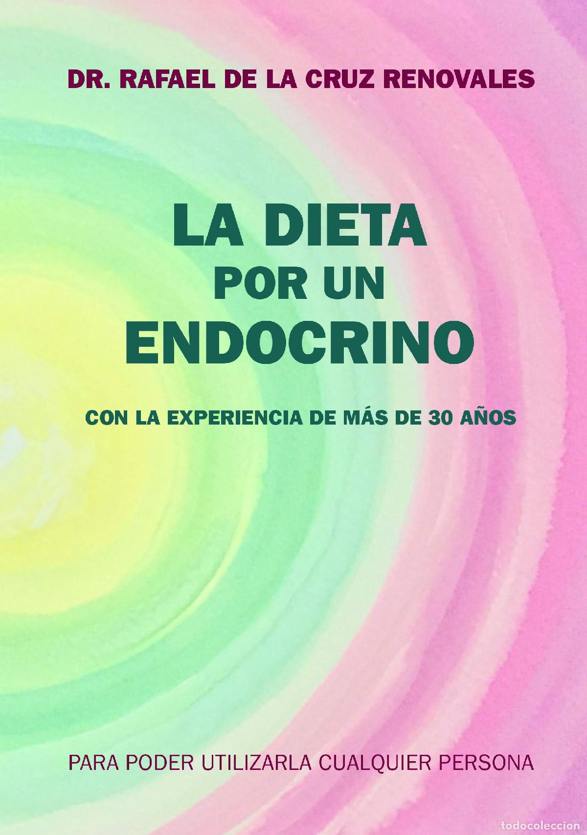 Libri di seconda mano: La Dieta Por Un endocrino (SIN COLECCION)
