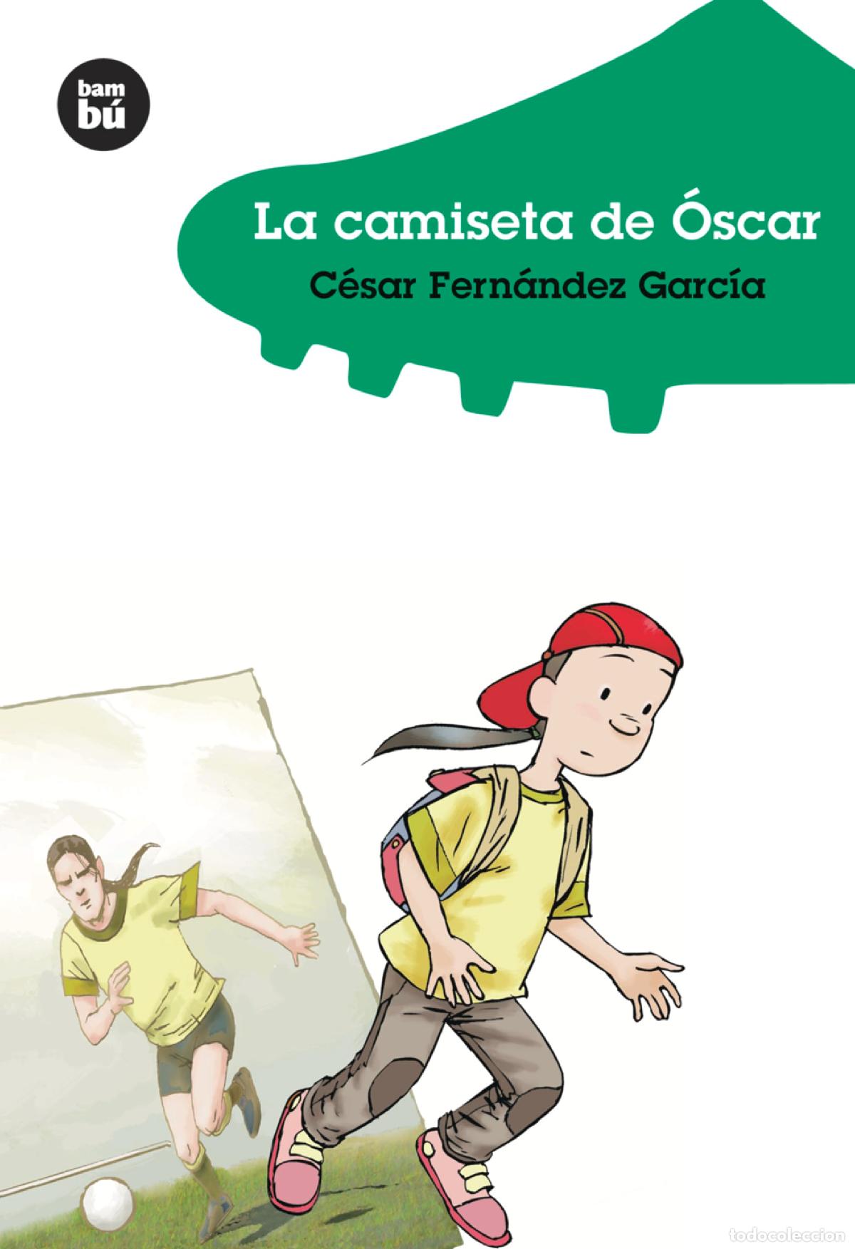 Second hand books: La camiseta de &Oacute;scar: 04 (J&oacute;venes Lectores)