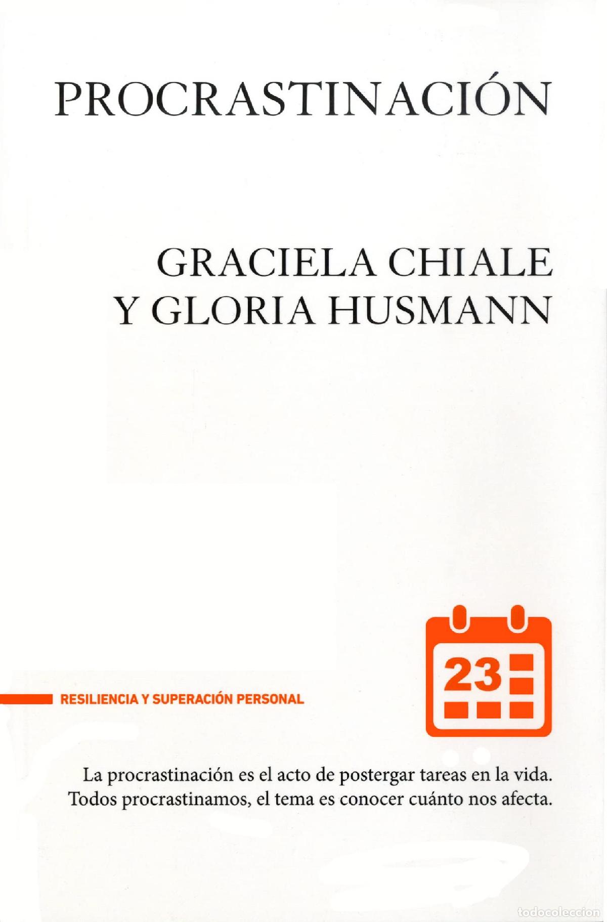 Libri di seconda mano: Procrastinaci&oacute;n: El arte de postergar la vida: 001 (Resiliencia y superaci&oacute;n personal)