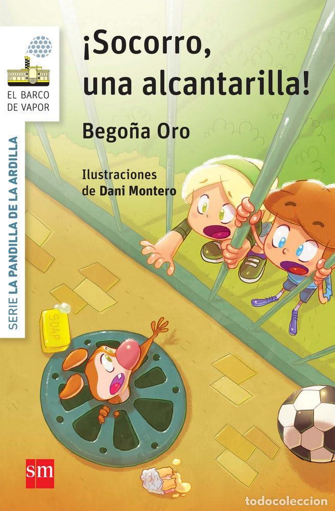 Libros de segunda mano: La pandilla de la ardilla 5. &iexcl;Socorro, una alcantarilla! (El Barco de Vapor Blanca)