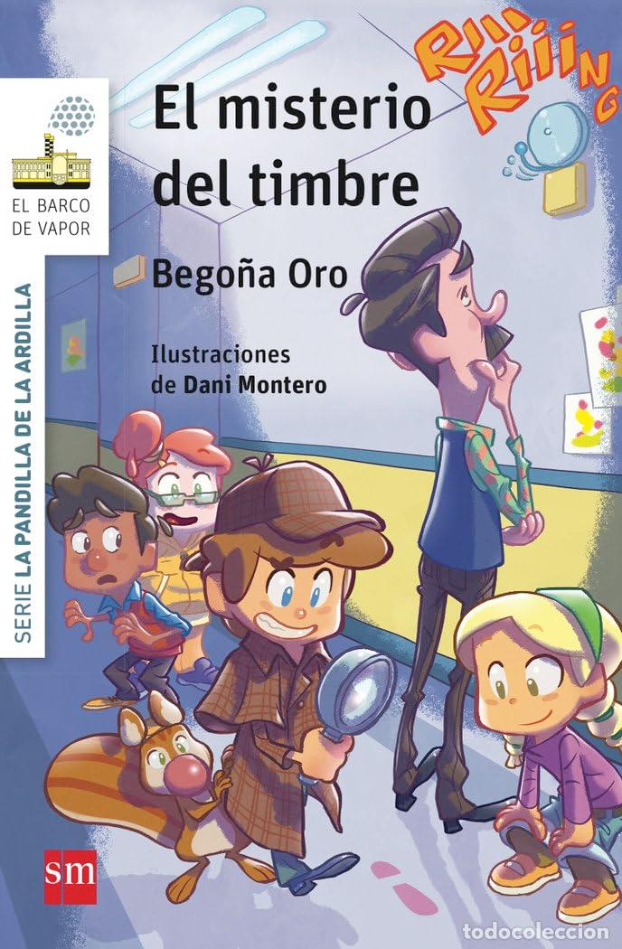 Gebrauchte B&uuml;cher: La pandilla de la ardilla 4. El misterio del timbre (El Barco de Vapor Blanca)