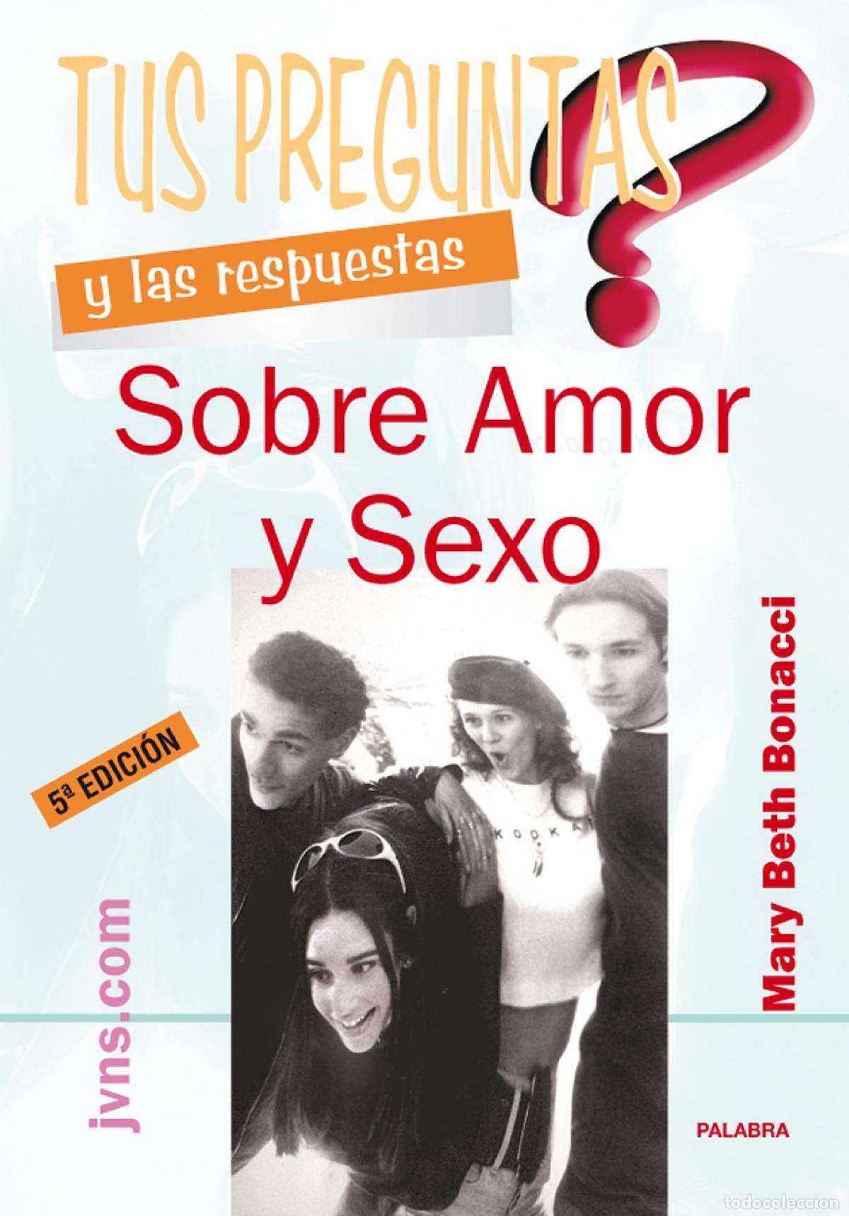 Gebrauchte B&uuml;cher: Tus preguntas y las respuestas sobre amor y sexo (Edu.com)