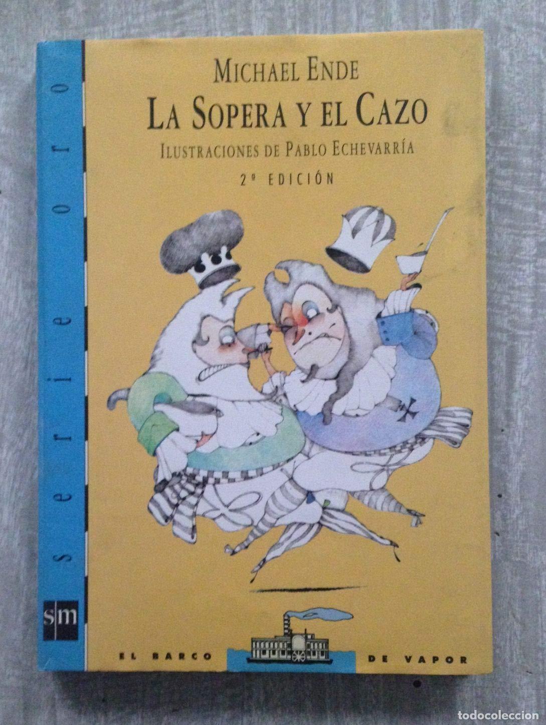 Libros de segunda mano: La sopera y el cazo - ENDE, Michael - Foto 1