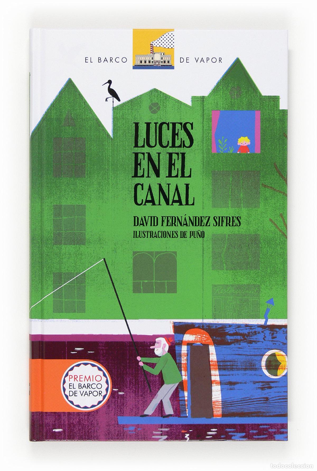 Libri di seconda mano: Luces en el canal (El Barco de Vapor Naranja)