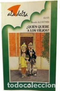 Libros de segunda mano: &iquest;quien quiere a los viejos? - Foto 1