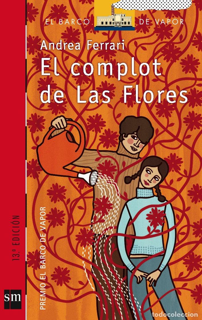 Gebrauchte B&uuml;cher: El complot de Las Flores: 152 (El Barco de Vapor Roja)