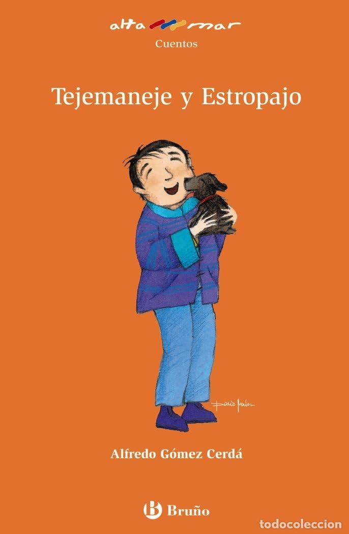 Libri di seconda mano: Tejemaneje y Estropajo (Castellano - A PARTIR DE 8 A&Ntilde;OS - ALTAMAR)