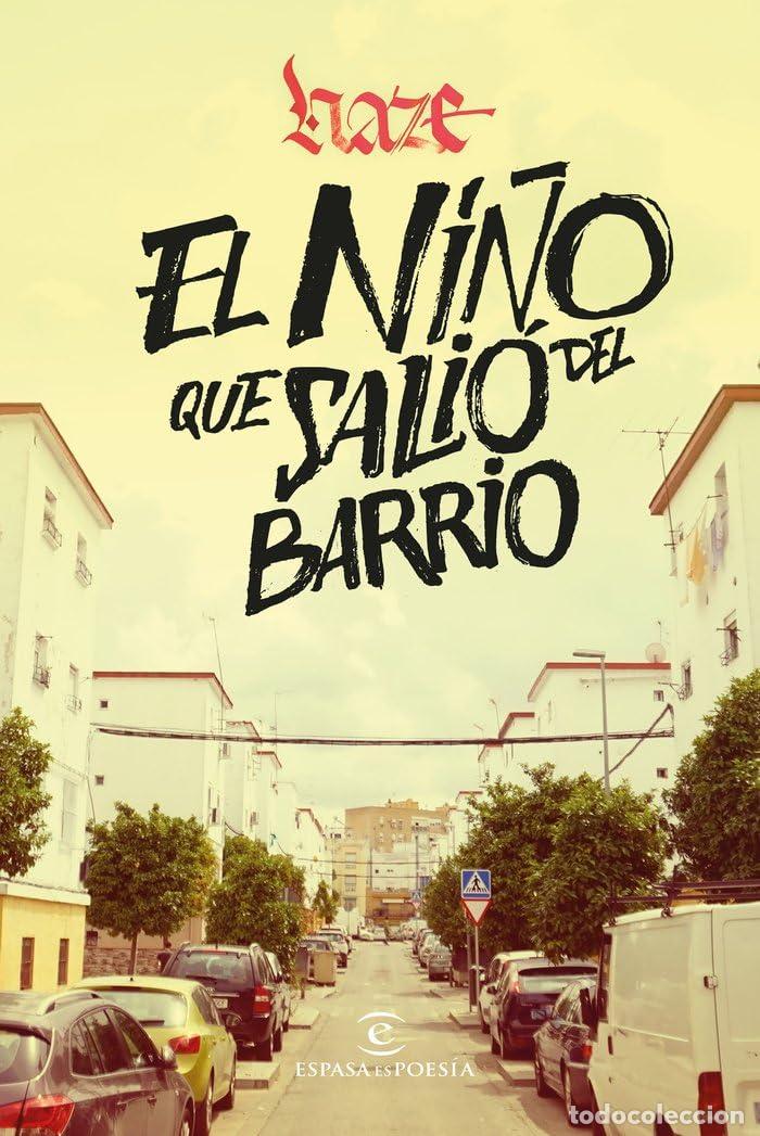 Gebrauchte B&uuml;cher: El ni&ntilde;o que sali&oacute; del barrio (ESPASAesPOES&Iacute;A)