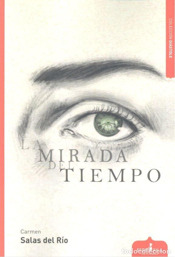 Libros de segunda mano: La mirada del tiempo: 38 (Di&aacute;stole) - Foto 1