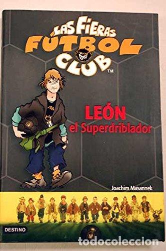 Libros de segunda mano: Le&oacute;n el superdriblador