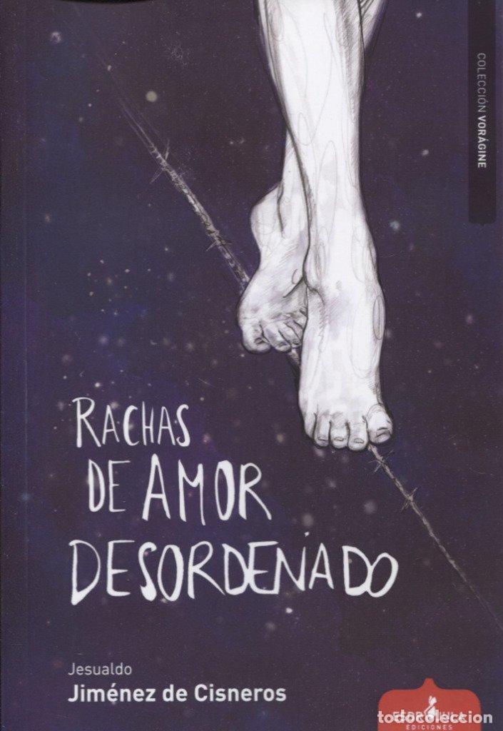 Second hand books: Rachas de amor desordenado (Vor&aacute;gine)