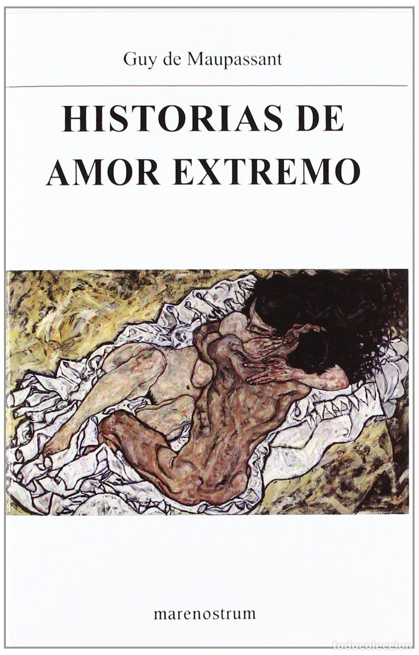 Libros de segunda mano: HISTORIAS DE AMOR EXTREMO (MARENOSTRUM) - Foto 1
