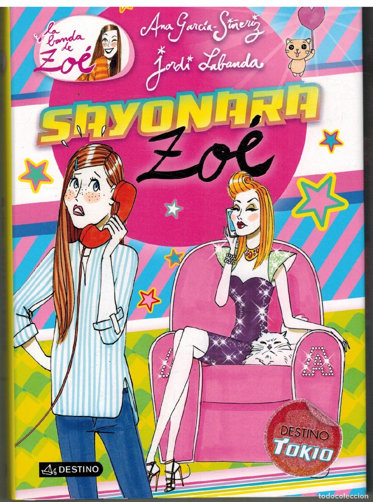 Livros em segunda m&atilde;o: Sayonara, Zo&eacute;: La banda de Zo&eacute; 6