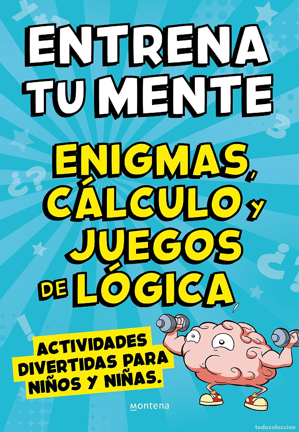Gebrauchte B&uuml;cher: Entrena tu mente con enigmas, c&aacute;lculo y juegos de l&oacute;gica: Actividades divertidas para ni&ntilde;os y ni&ntilde;as