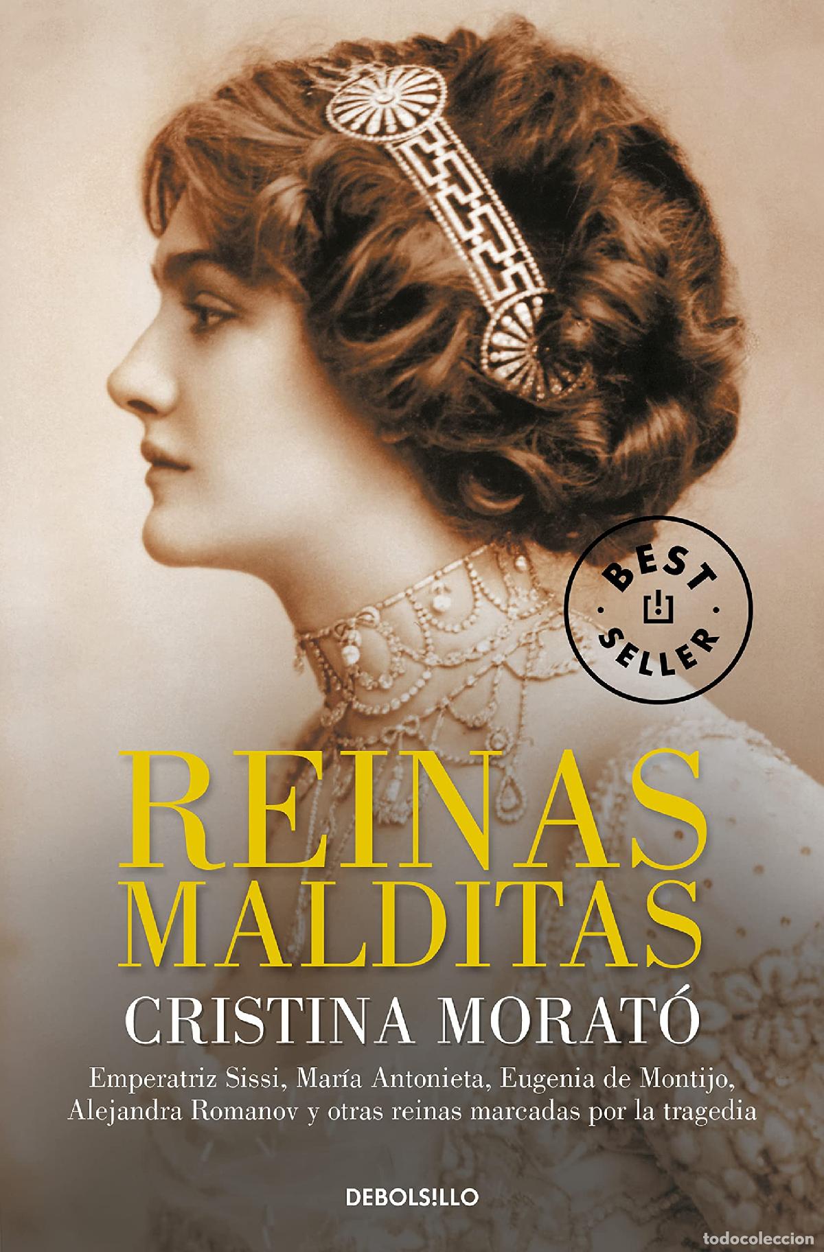 Libros de segunda mano: Reinas malditas: Emperatriz Sissi, Mar&iacute;a Antonieta, Eugenia de Montijo, Alejandra Romanov y otras re