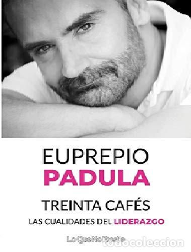Libros de segunda mano: Treinta caf&eacute;s: Las cualidades del liderazgo (SIN COLECCION)