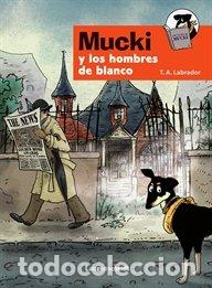 Libri di seconda mano: Mucki y los hombres de blanco (Los viajes de Mucki)