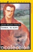 Gebrauchte B&uuml;cher: FENRIS, EL ELFO - Gallego Garc&iacute;a, Laura