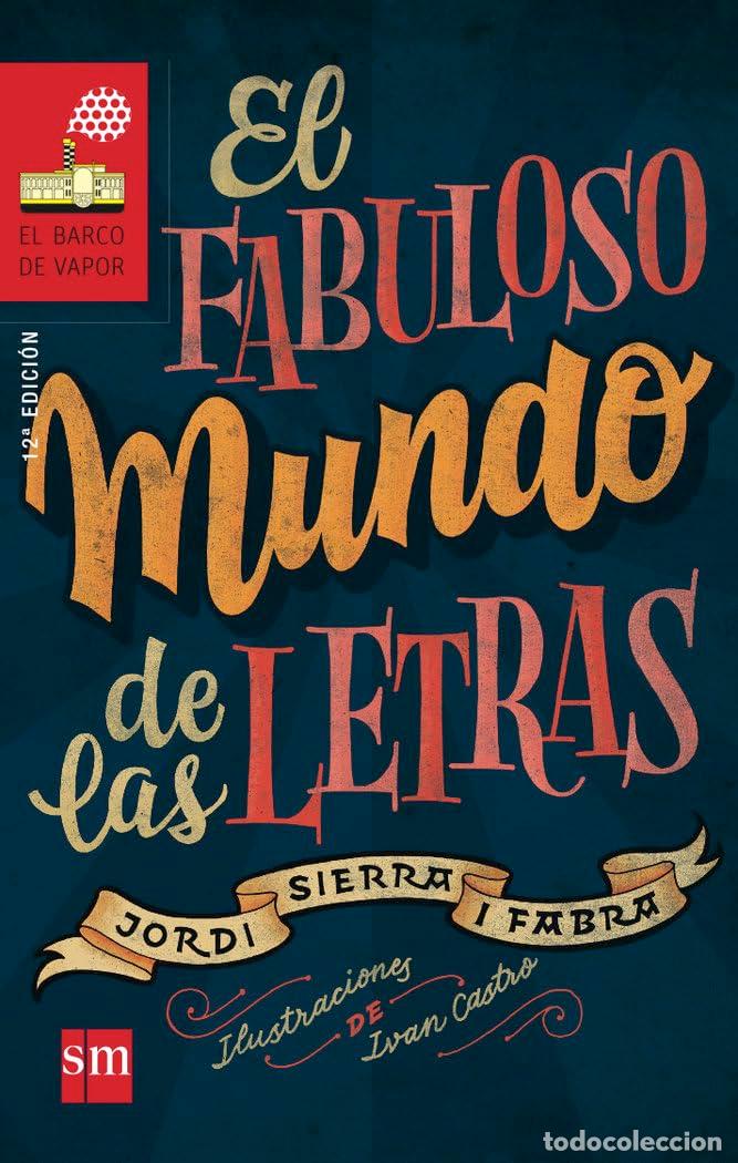 Libros de segunda mano: El fabuloso mundo de las letras: 186 (El Barco de Vapor Roja)