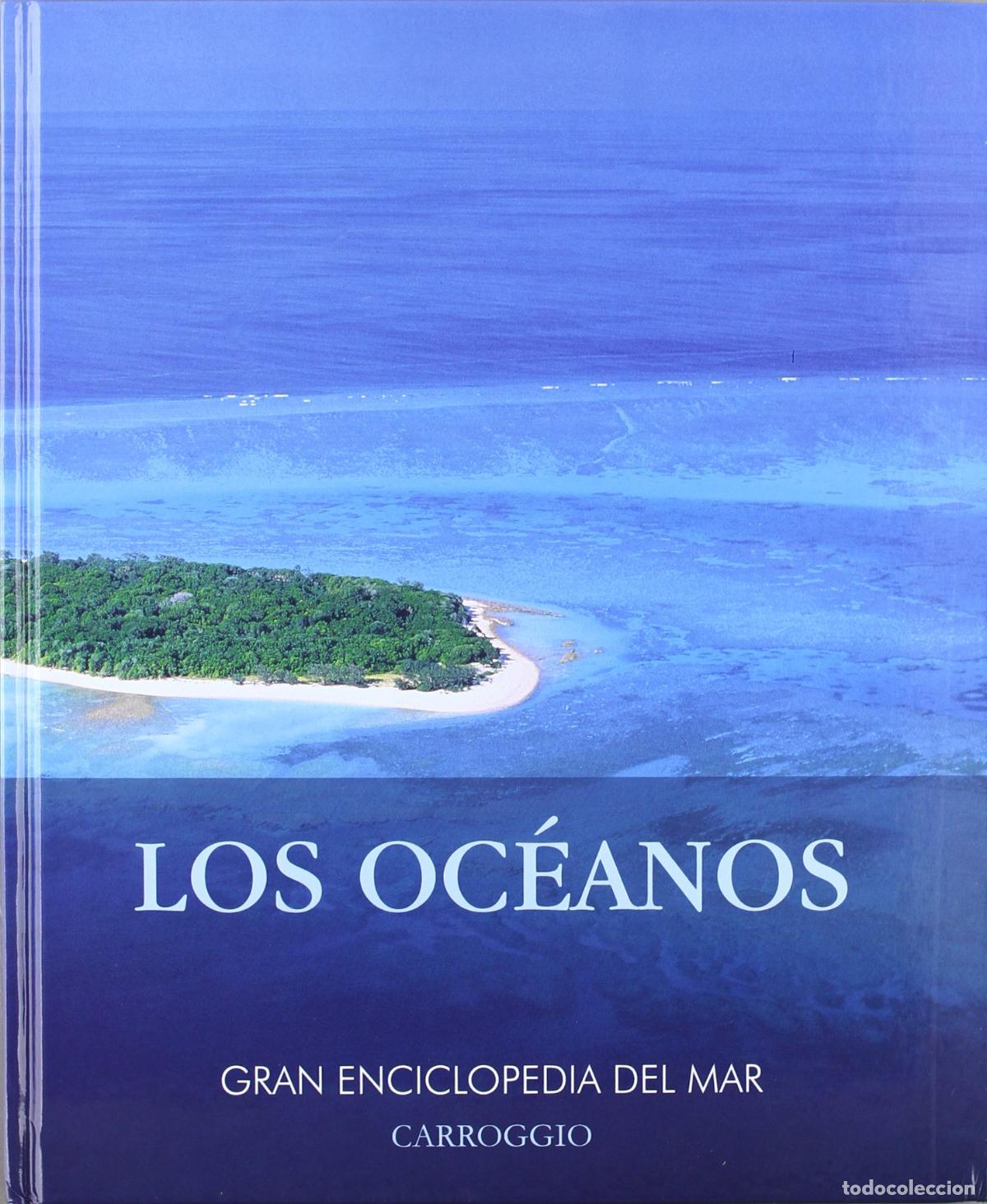 Livres d'occasion: Los Oc&eacute;anos. Gran Enciclopedia Del Mar