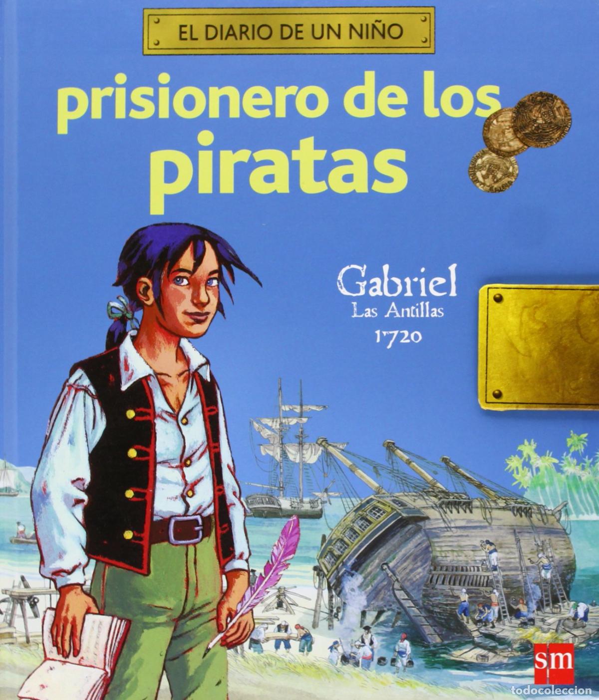 Libros de segunda mano: Diario de un ni&ntilde;o prisionero de los piratas