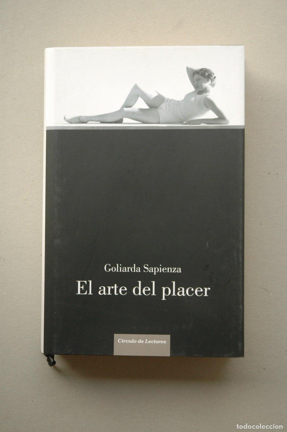 Livres d'occasion: El Arte Del Placer - Sapienza, Goliarda
