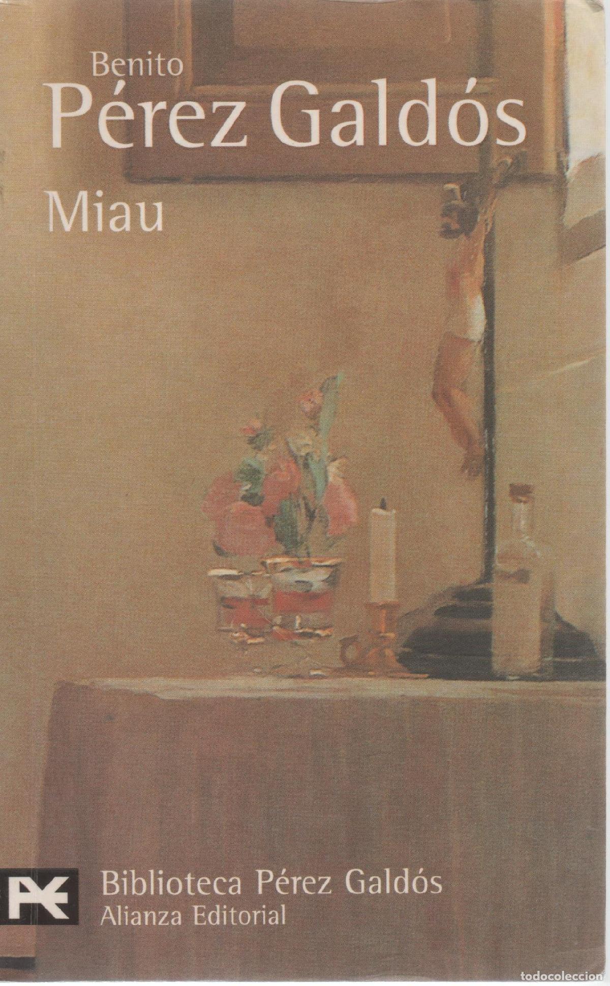 Livres d'occasion: Miau (El Libro De Bolsillo - Bibliotecas De Autor - Biblioteca P&eacute;rez Gald&oacute;s)