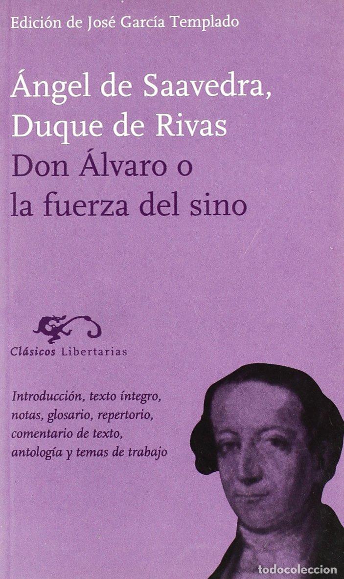 Gebrauchte B&uuml;cher: Don &Aacute;lvaro o la fuerza del sino: 34 (Cl&aacute;sicos)