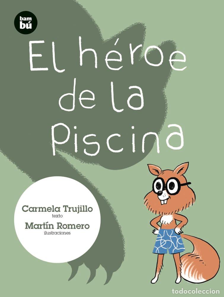 Gebrauchte B&uuml;cher: El h&eacute;roe de la piscina: 31 (Primeros Lectores)