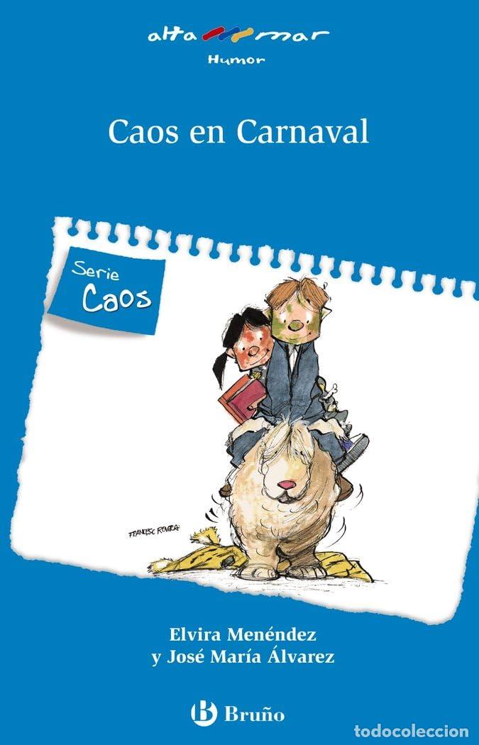 Libri di seconda mano: Caos en Carnaval (Castellano - A PARTIR DE 6 A&Ntilde;OS - ALTAMAR)
