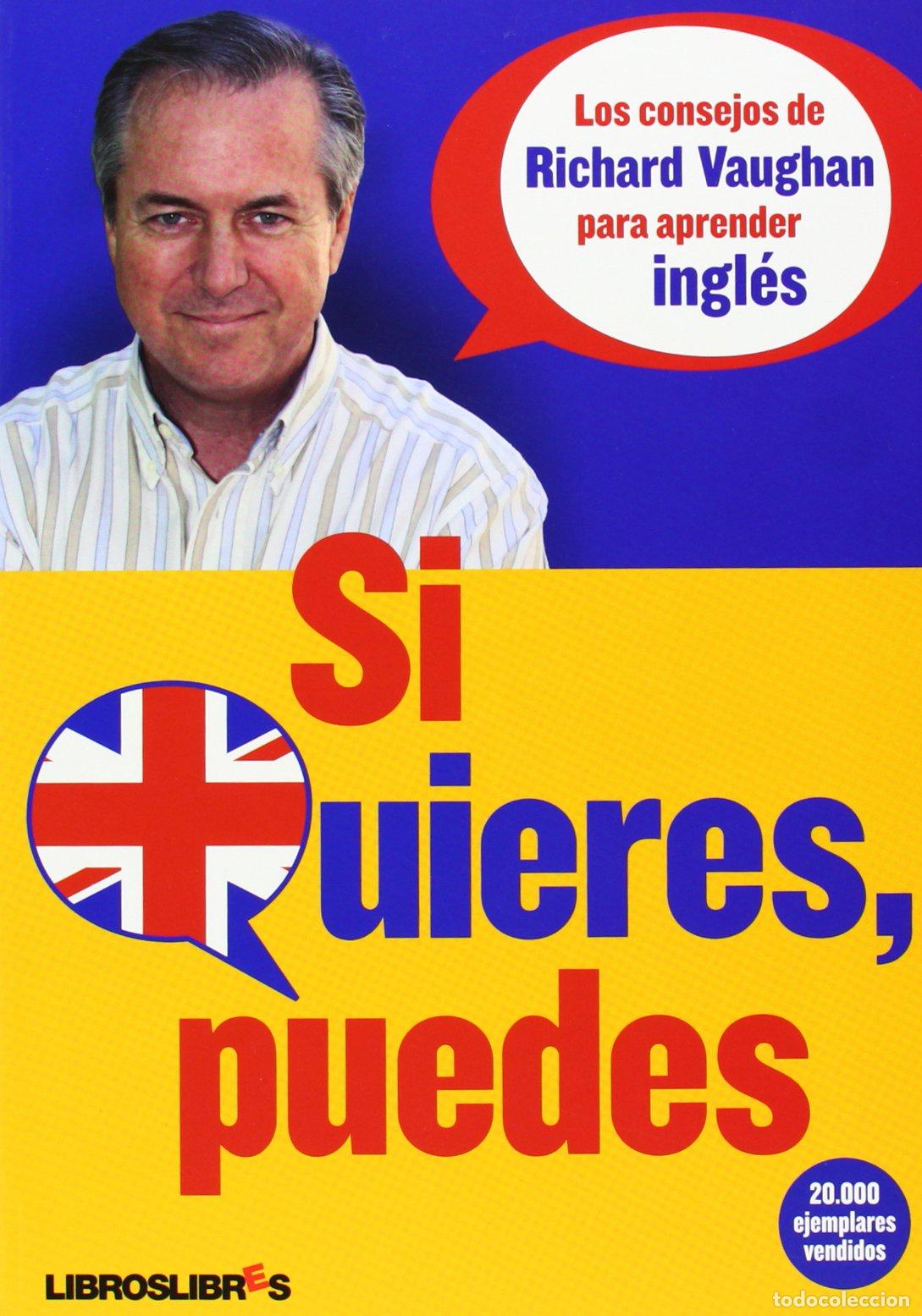 Libros de segunda mano: Si Quieres, Puedes - Vaughan, Richard
