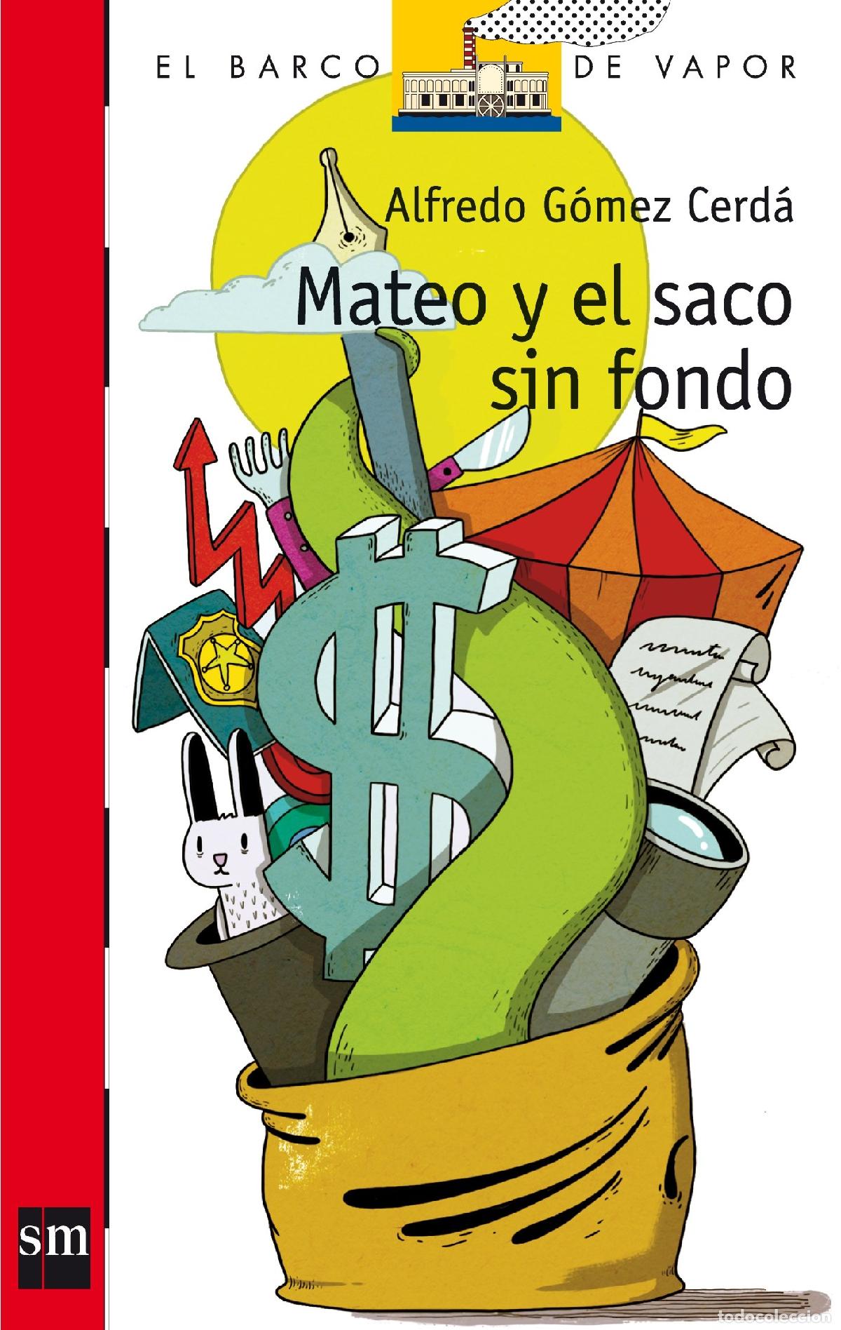 Libros de segunda mano: Mateo y el saco sin fondo: 201 (El Barco de Vapor Roja)
