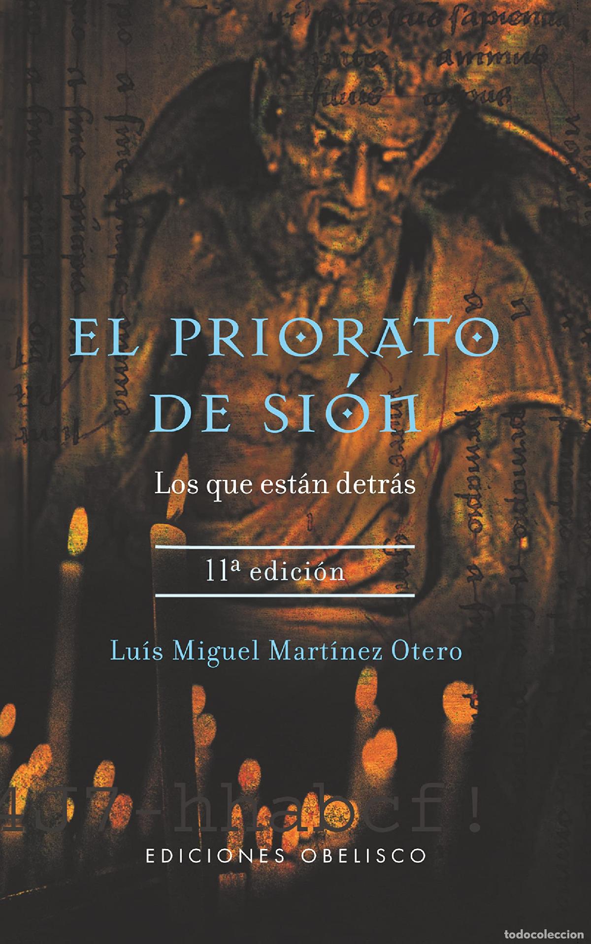 Libros de segunda mano: El priorato de Si&oacute;n: Los Que Estan Detras (ESTUDIOS Y DOCUMENTOS)