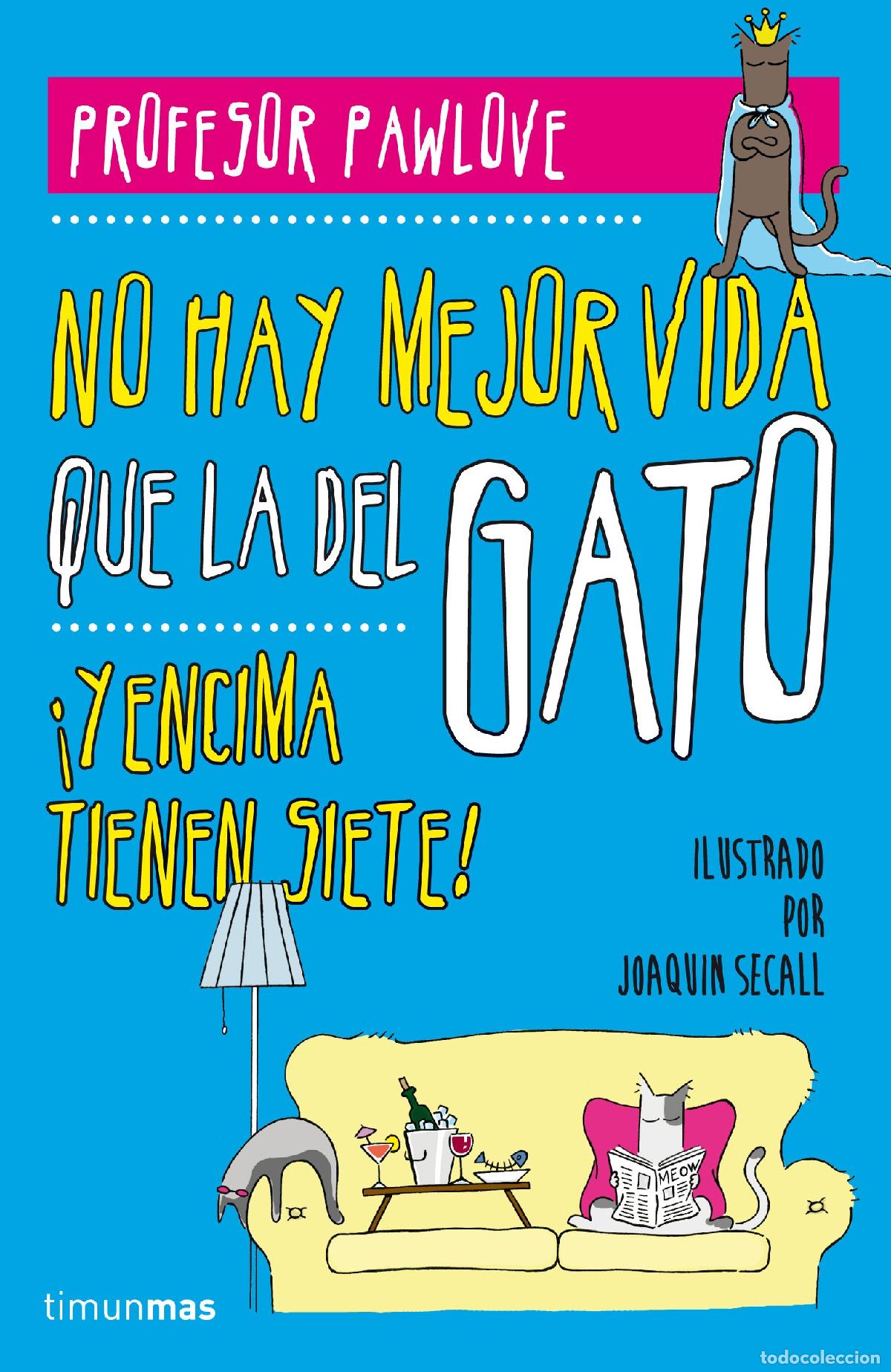 Libros de segunda mano: No hay mejor vida que la del gato (Biblioteca No Ficci&oacute;n)