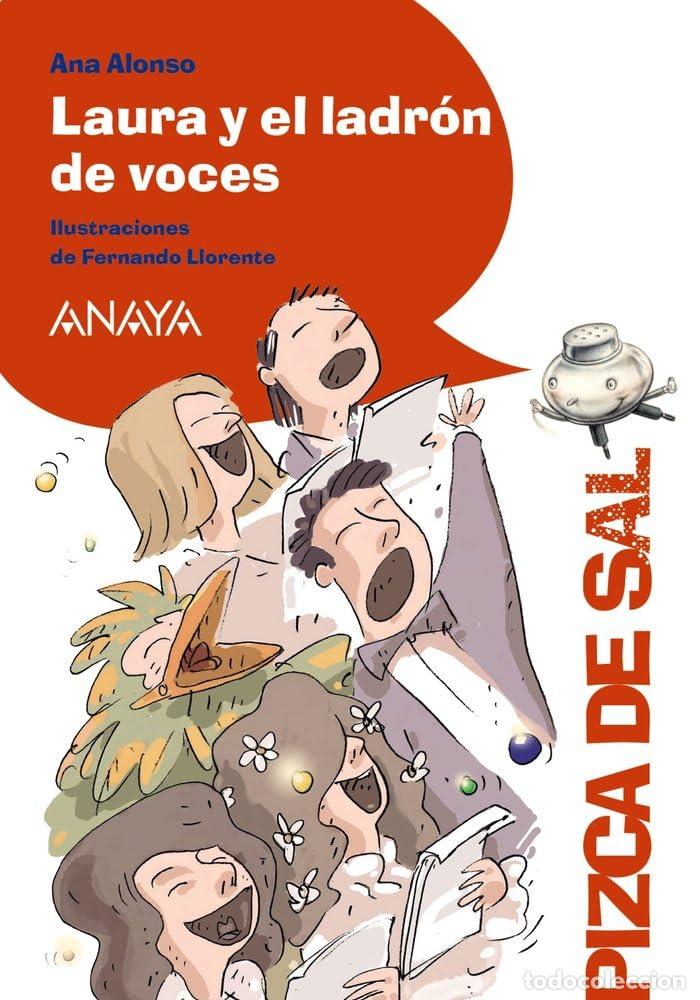Libri di seconda mano: Laura y el ladr&oacute;n de voces (LITERATURA INFANTIL - Pizca de Sal)
