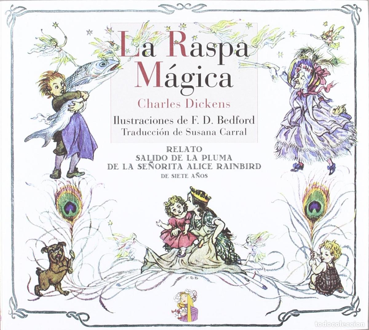 Gebrauchte B&uuml;cher: La raspa m&aacute;gica - Dickens, Charles
