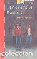 Libros de segunda mano: &iexcl;Incre&iacute;ble Kamo!: 91 (El Barco de Vapor Roja) - Foto 1